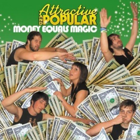 Attractive And Popular: Money Equals Magic [CD]