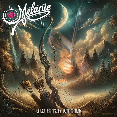 Melanie: Old Bitch Warrior [CD]