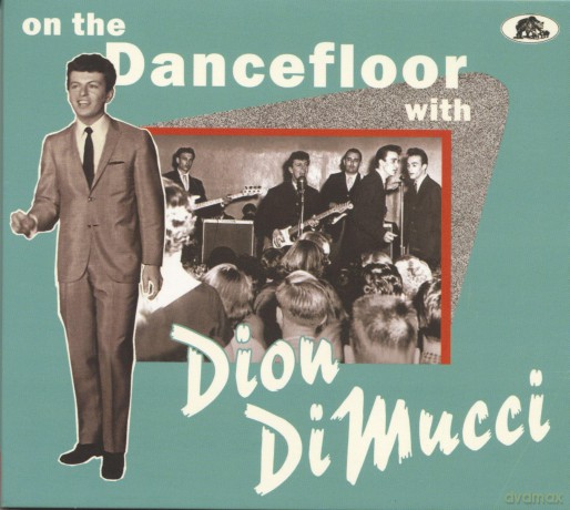 Dion: On The Dancefloor With Dion Dimucci [CD]