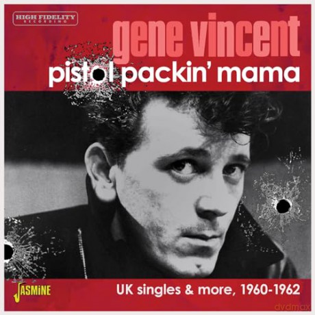 Gene Vincent: Pistol Packin Mama...Uk Singles & More 60-62 [CD]