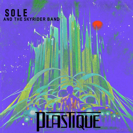 Sole And The Skyrider Band: Plastique [CD]