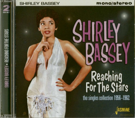 Shirley Bassey: Reaching For The Stars (The Singles Collections 1956-62) [2CD]