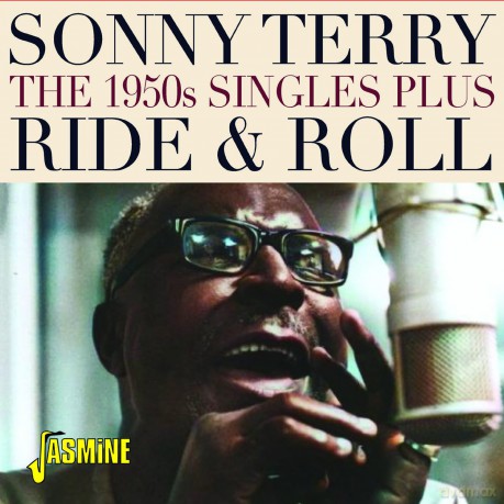 Sonny Terry: Ride & Roll: The 1950s Singles Plus [CD]