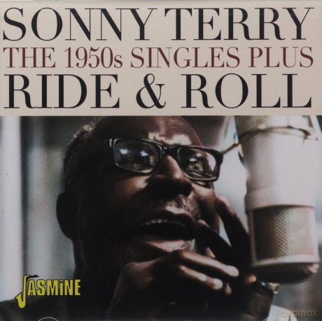 Sonny Terry: Ride & Roll: The 1950s Singles Plus [CD]