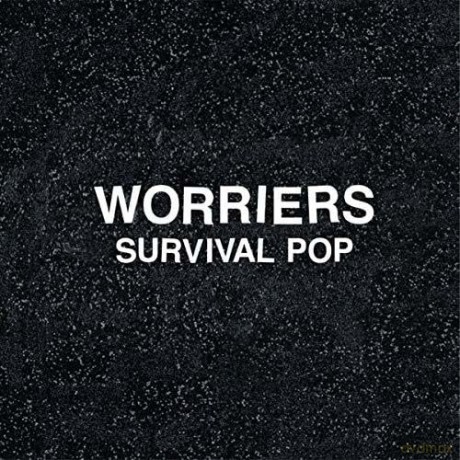 Worriers: Survival Pop (Extended Version) [CD]