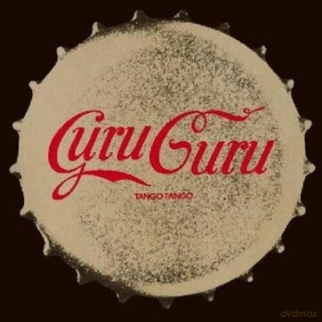 Guru Guru: Tango Fango [CD]