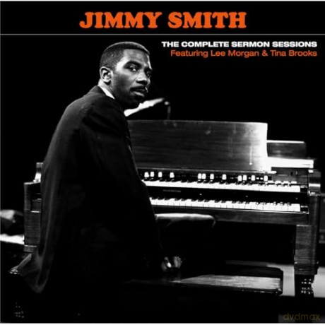 Jimmy Smith: The Complete Sermon Sessions (Limited) [2CD]