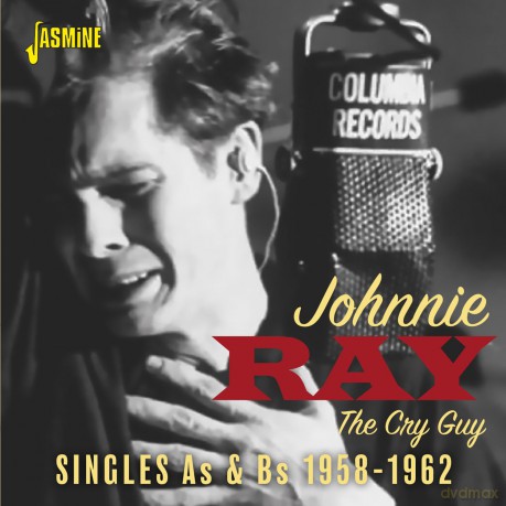 Johnnie Ray: The Cry Guy - Singles As & Bs 1958-62 [CD]
