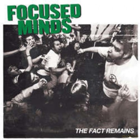 Focused Minds: The Fact Remains [CD]