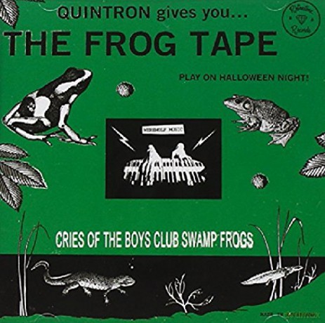 Quintron: The Frog Tape [CD]