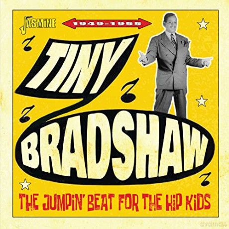 Tiny Bradshaw: The Jumpin Beat For The Hip Kids 1949-1955 [CD]