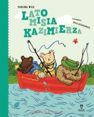 Lato misia Kazimierza [KSIĄŻKA]