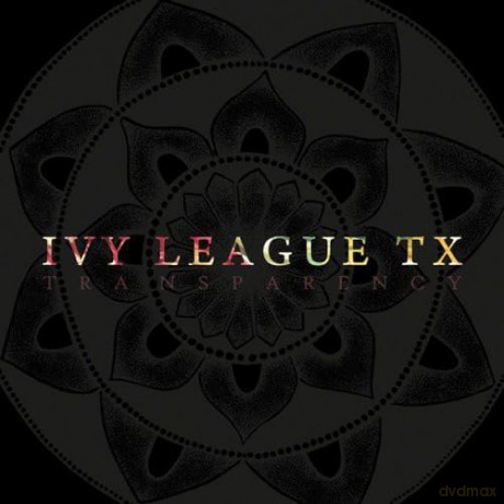 Ivy League Tx: Transparency [CD]
