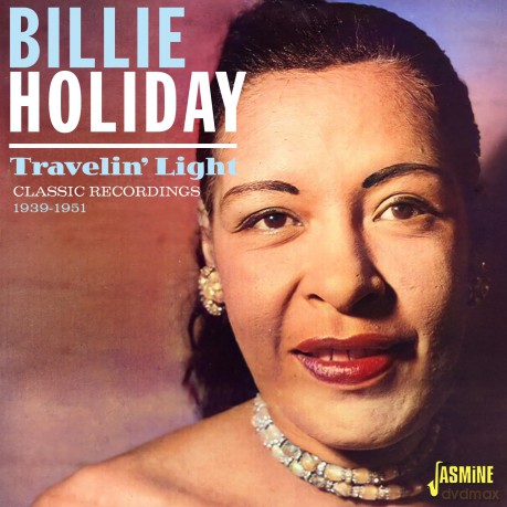 Billie Holiday: Travelin Light - Classic Recordings 39-51 [CD]