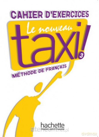 Le Nouveau Taxi 3 ćw [KSIĄŻKA]