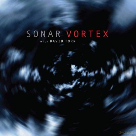 Sonar With Torn David: Vortex [CD]