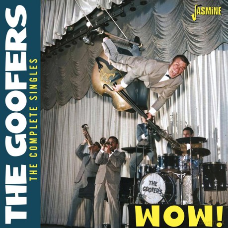 Goofers: Wow! The Complete Singles [CD]