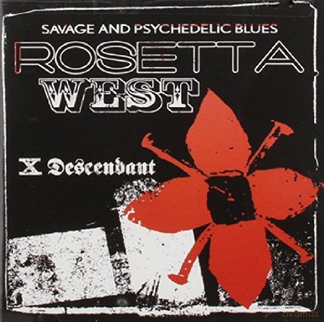 Rosetta West: X Descendant [CD]