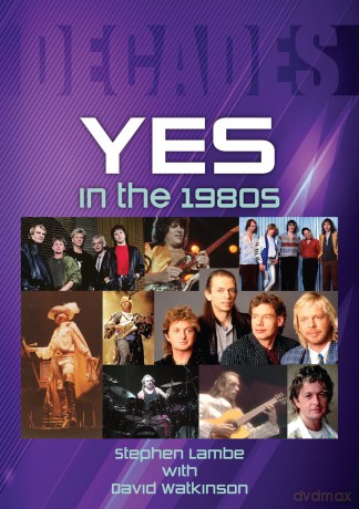 Yes: Yes In The 1980S: Decades [KSIĄŻKA]