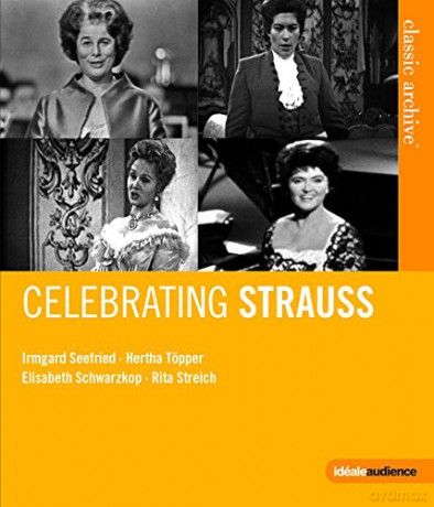 Classic Archive: Celebrating Strauss [Blu-Ray]