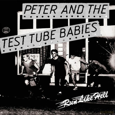 Peter And The Test Tube Babies: Run Like Hell [Winyl]