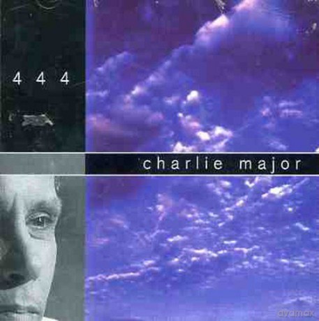 Charlie Major: 444 [CD]