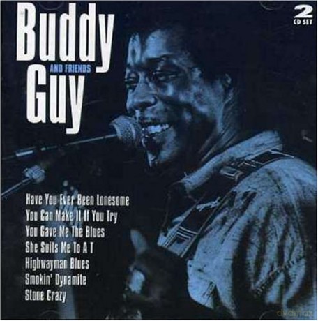 Buddy Guy: ...And Friends [CD]