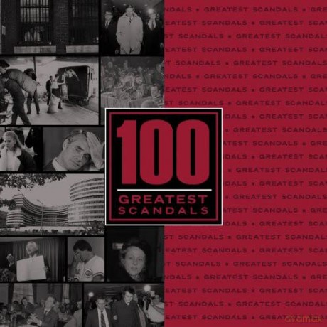 100 Greatest Scandals [CD]