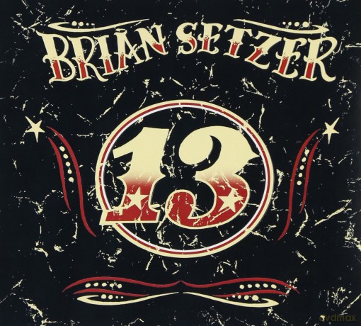Brian Setzer: 13 + 1 [CD]