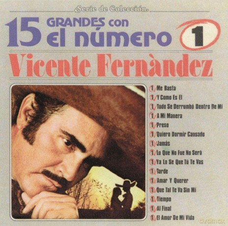 Vicente Fernandez: 15 Grandes Con El Numero 1 [CD]