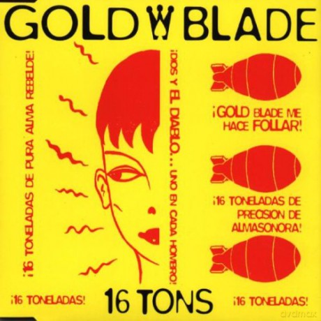 Gold Blade: 16 Tons [CD]