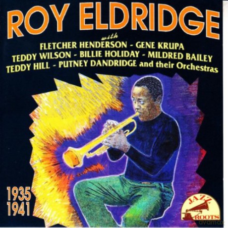 Roy Eldridge: 1935 - 1941 [CD]