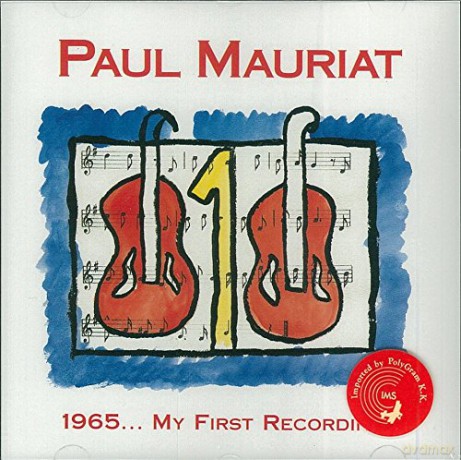 Paul Mauriat: 1965 My First Recordings [CD]