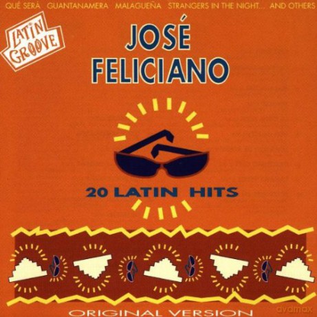 Jose Feliciano: 20 Latin Hits [CD]