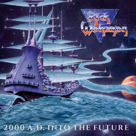 Rick Wakeman: 2000 Ad Into The Future [CD]