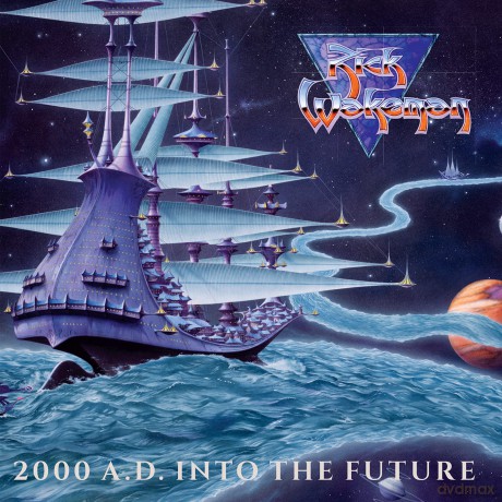 Rick Wakeman: 2000 Ad Into The Future [CD]