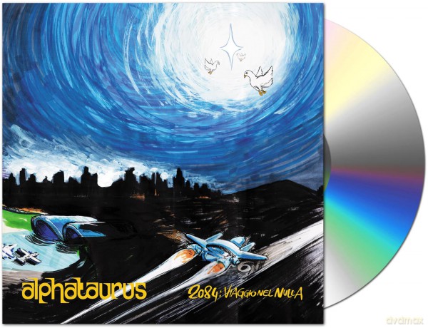 Alphataurus: 2084: Viaggio Nel Nulla (Trifold Digipack + Booklet 16 Pg.) [CD]
