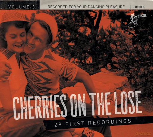 Cherries On The Lose 3: 28 First Recordings [CD]