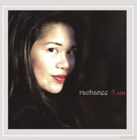 Rachanee: 3 Am [CD]