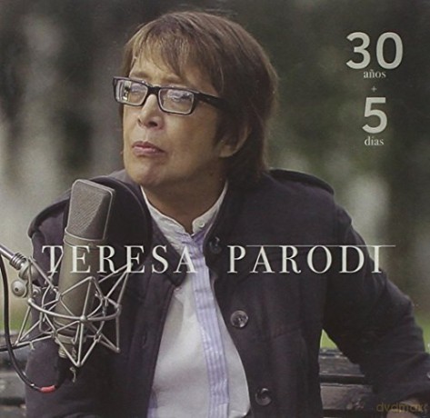 Teresa Parodi: 30 Anos + 5 Dias [CD]
