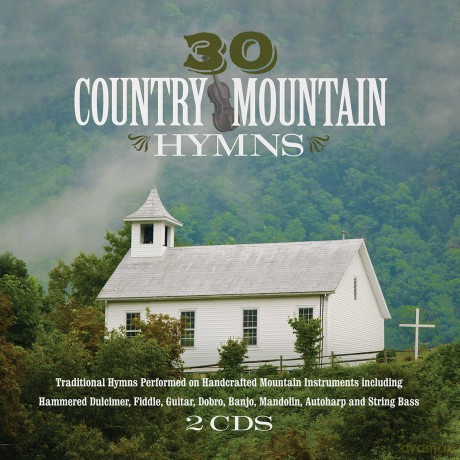 30 Country Mountain Hymns [2CD]