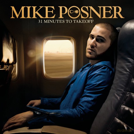 Mike Posner: 31 Minutes to Take Off [CD]