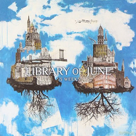 Library of June: 53 Weeks [CD]