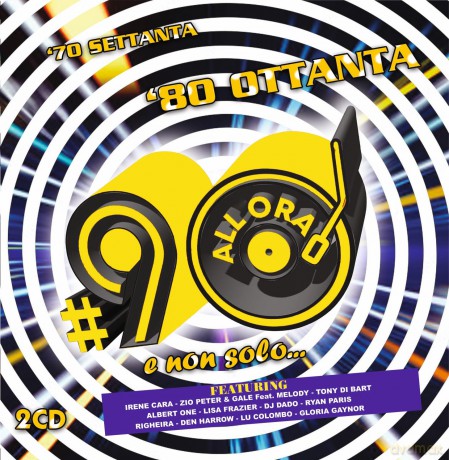 Compilation: 70'80'90' Allora E Non Solo... [CD]