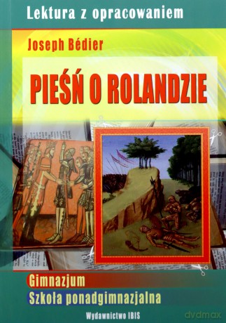 Lektura z opracowaniem - Pieśń o Rolandzie BR IBIS [KSIĄŻKA]