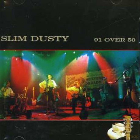 Slim Dusty: 91 Over 50 [CD]