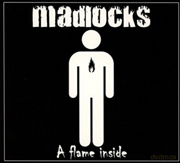 Madlocks: A Flame Inside [CD]