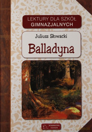 Lektury - Balladyna [KSIĄŻKA]