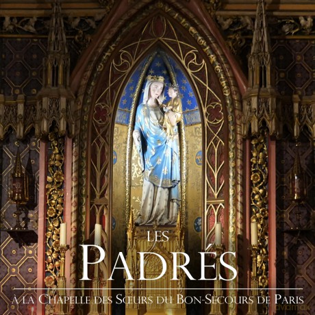 Les Padres: A La Chapelle Des.. [CD]