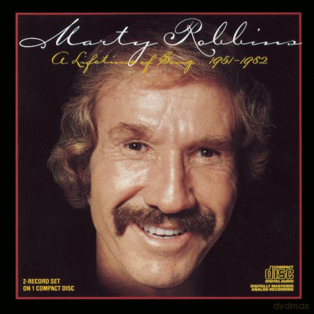 Marty Robbins: A Lifetime of Song [CD]
